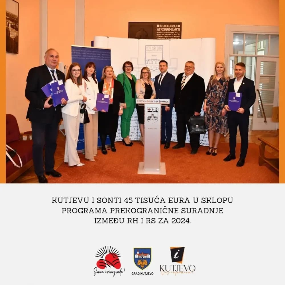 Prekogranična suradnja: 45 tisuća eura za Kutjevo i Sontu