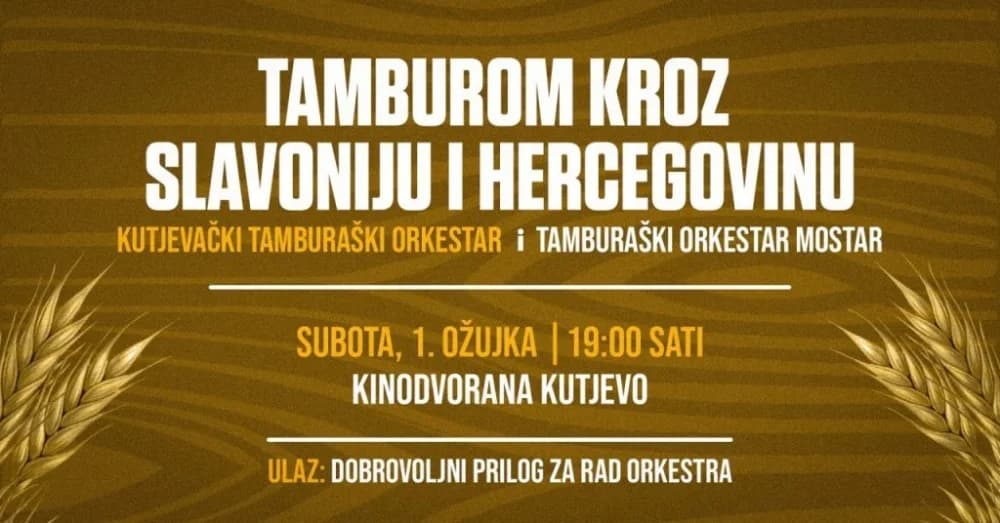 “Tamburom kroz Slavoniju i Hercegovinu” – danas koncert u Kutjevu
