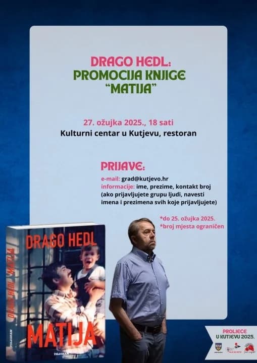 Prijave – Promocija knjige “Matija” Drage Hedla u Kutjevu
