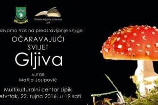 Predstavljanje knjige ¨Očaravajući svijet gljiva¨