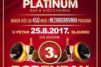 Platinum poziva sve na 3. rođendan 25. kolovoza uz TS Evergreeen