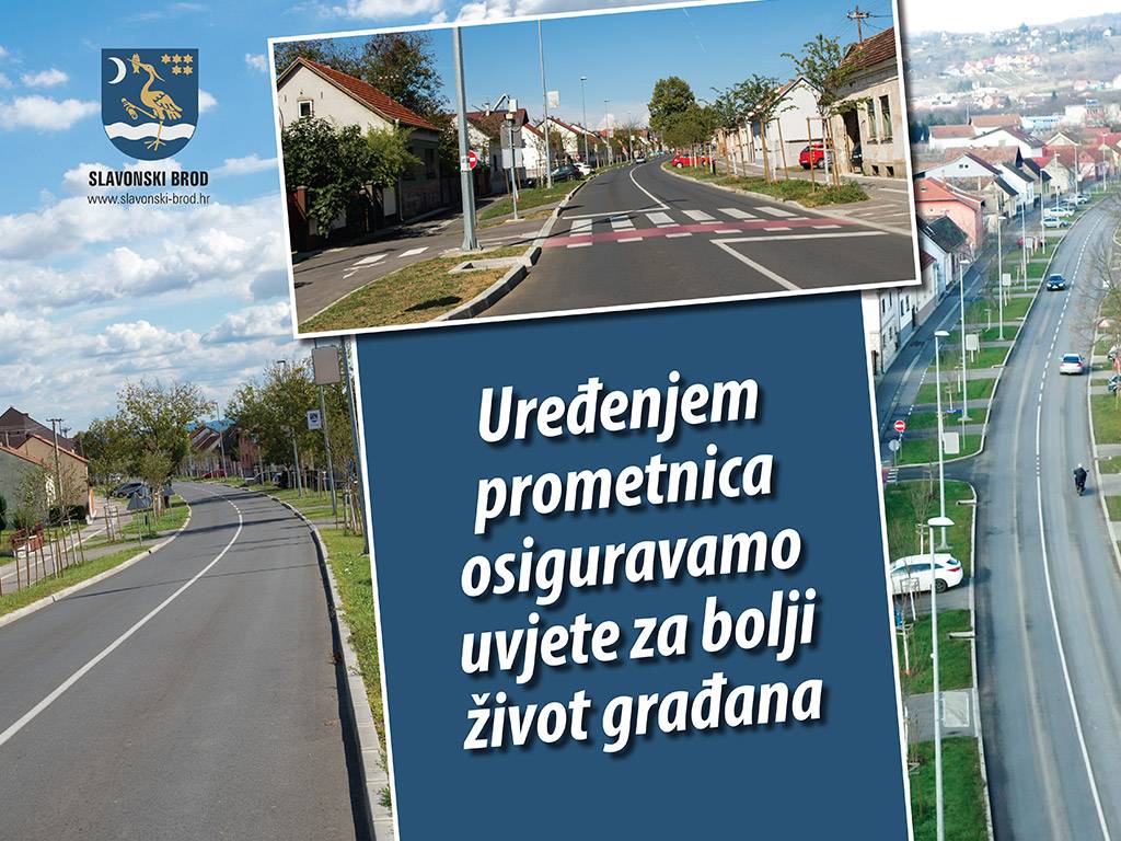 SB Online | PORUKA IZ GRADA SLAVONSKOG BRODA: Uređenjem prometnica osiguravamo uvjete za bolji život građana